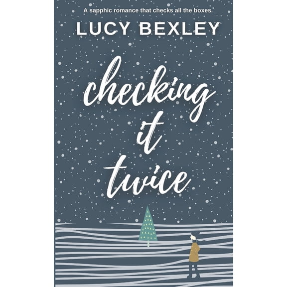 Checking It Twice (Paperback) by Lucy Bexley