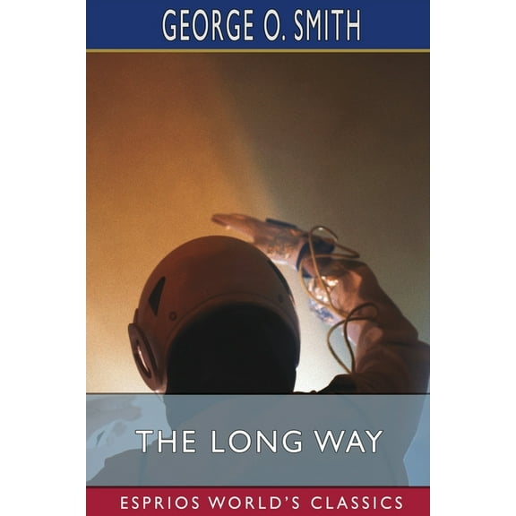 The Long Way (Esprios Classics), (Paperback)