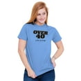 thumbnail image 4 of Over 40 Birthday Sarcastic Novelty Plus Size Crewneck Graphic Tee Shirt Brisco Brands 2X, 4 of 5