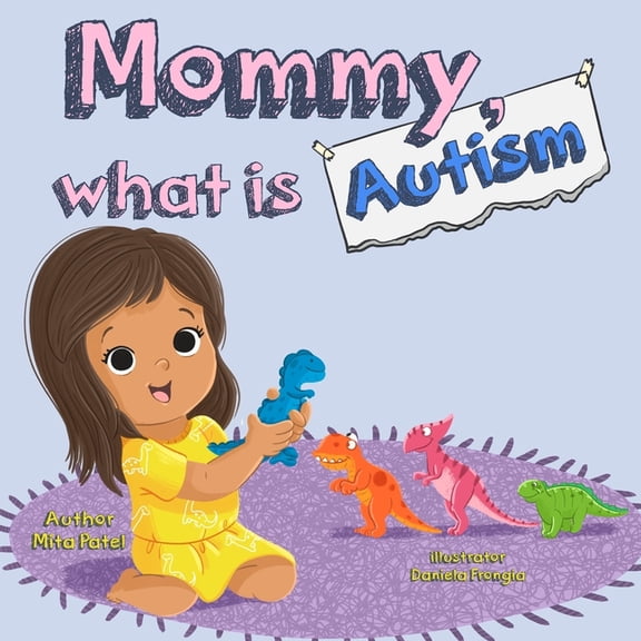 Mommy, What is Autism, (Paperback)