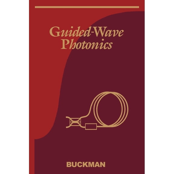 Saunders College Publishing Electrical E Guided-Wave Photonics, (Hardcover)