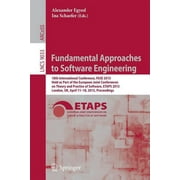 Fundamental Approaches to Software Engineering: 18th International Conference, Fase 2015, Held as Part of the European Joint Conferences on Theory and Practice of Software, Etaps 2015, London, Uk, Apr