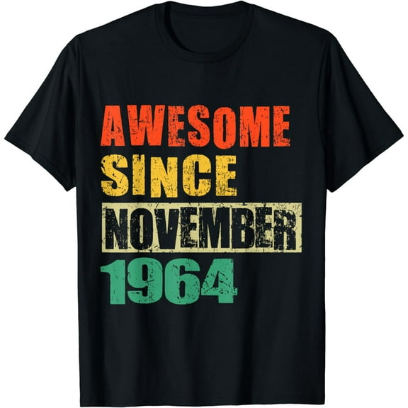 Awesome Since November 1964 60 Years Old 60th Birthday T-Shirt