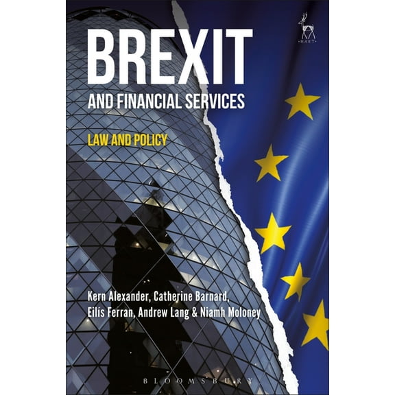 Brexit and Financial Services: Law and Policy, (Hardcover)