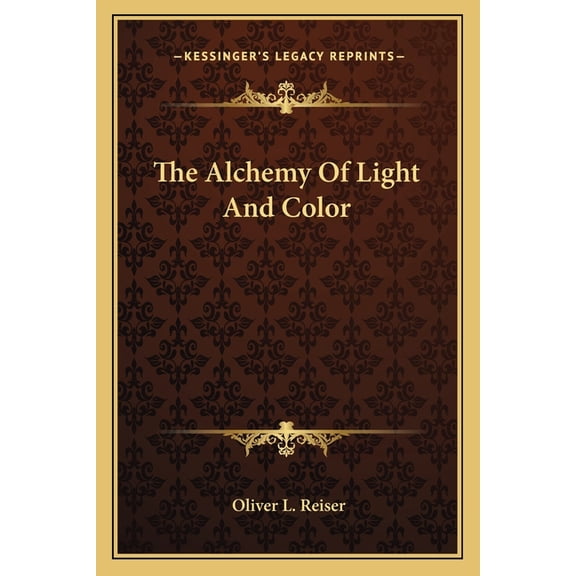 The Alchemy Of Light And Color (Paperback)