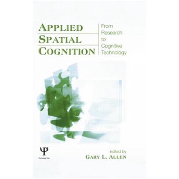 Pre-Owned Applied Spatial Cognition: From Research to Cognitive Technology, (Paperback)