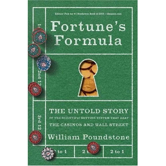 Pre-Owned Fortune's Formula: The Untold Story of the Scientific Betting System That Beat the Casinos and Wall Street (Paperback) 0809045990 9780809045990