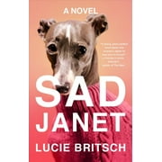 Sad Janet : A Novel (Paperback)