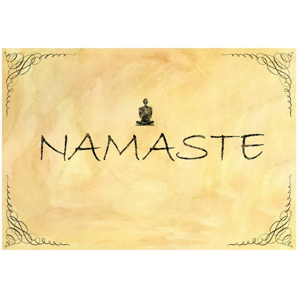 Namaste перевод. Намасте. Намасте надпись. Постер Намасте. Намасте картинки.