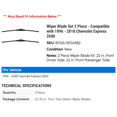 thumbnail image 2 of Wiper Blade Set 2 Piece - Compatible with 1996 - 2018 Chevy Express 3500 1997 1998 1999 2000 2001 2002 2003 2004 2005 2006 2007 2008 2009 2010 2011 2012 2013 2014 2015 2016 2017, 2 of 2