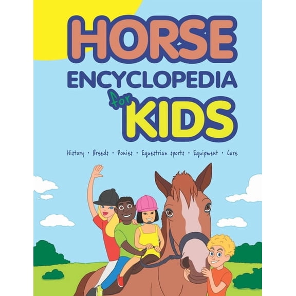 Horses & Ponies for Kids Horse Encyclopedia for Kids, Book 2, (Paperback)