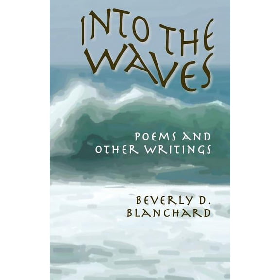 Into the Waves, (Paperback)