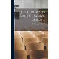 The Children's Book of Moral Lessons, (Hardcover)