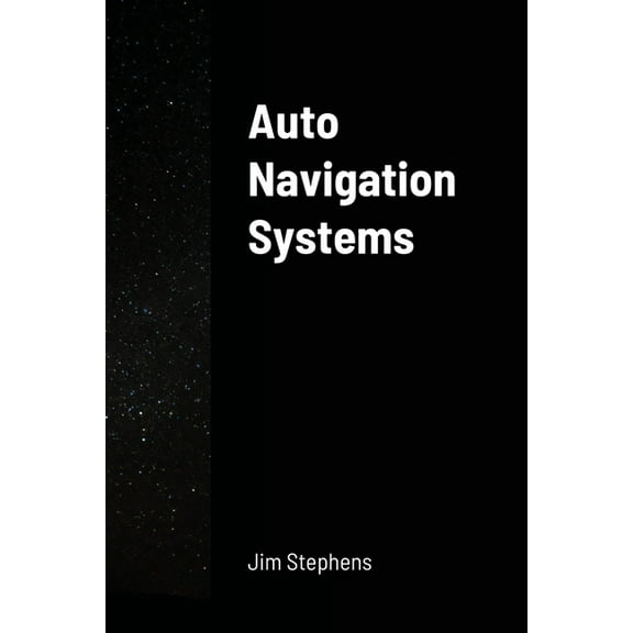 Auto Navigation Systems, (Paperback)