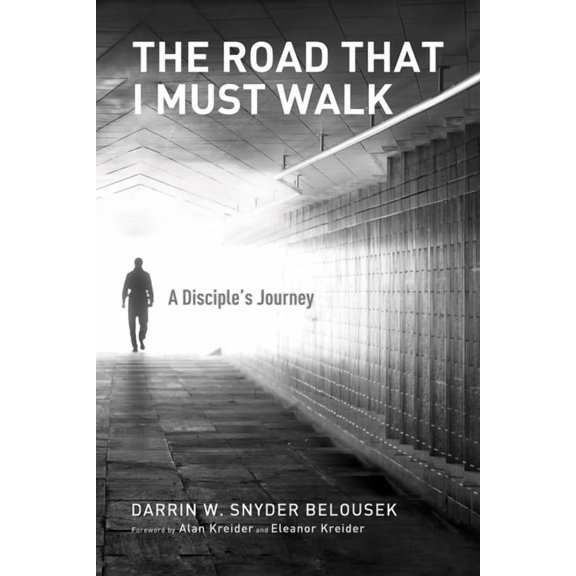 The Road That I Must Walk: A Disciple's Journey, (Hardcover)