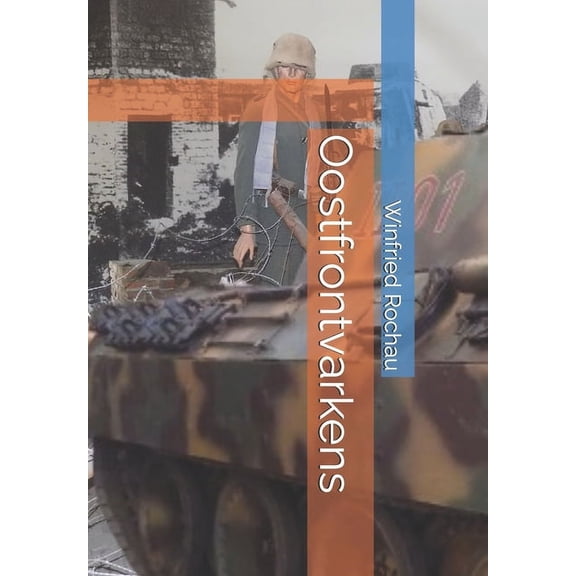 Oostfrontvarkens (Paperback)