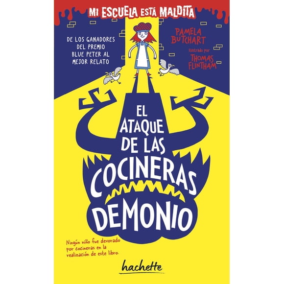 Libro El Ataque De Las Cocineras Demonio (mi Escuela Esta Maldita) Tapa Blanda, Autor Pamela Butchart, Editorial Hachette