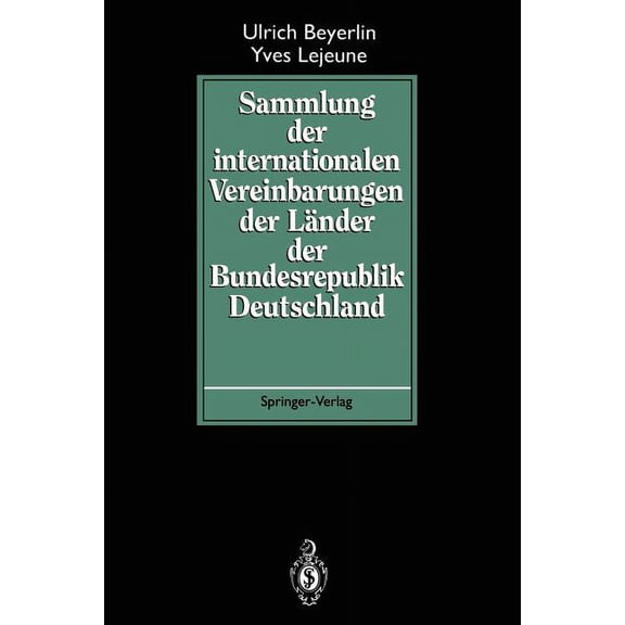 Sammlung Der Internationalen Vereinbarungen Der Länder Der Bundesrepublik Deutschland, (Paperback)