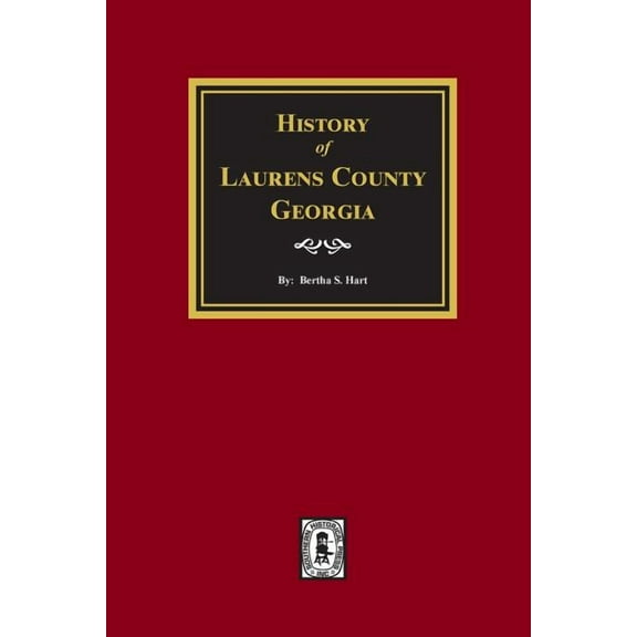 History of Laurens County, Georgia (Paperback)