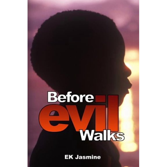 Before Evil Walks, (Paperback)