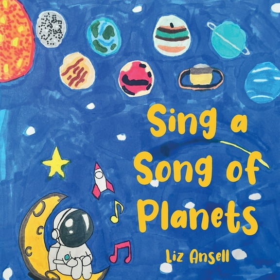 Sing a Song of Planets, (Paperback)