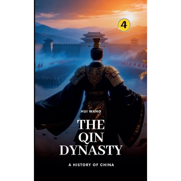 History of China The Qin Dynasty: A History of China, Book 4, (Paperback)