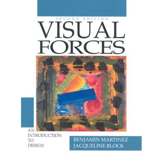 Pre-Owned Visual Forces: An Introduction to Design (Paperback) 0139482903 9780139482908