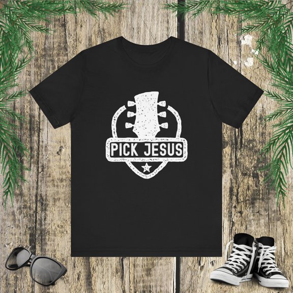 Pick Jesus Guitar player Pastor Christian worship leader Unisex T-shirt