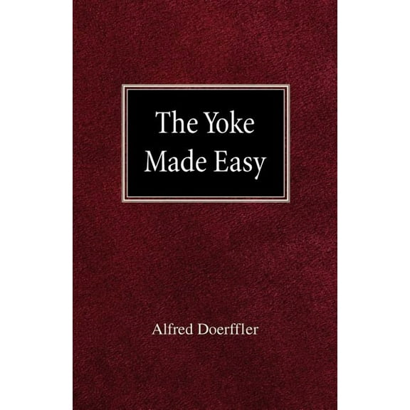 The Yoke Made Easy