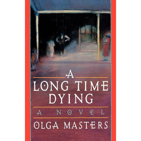 A Long Time Dying, (Paperback)