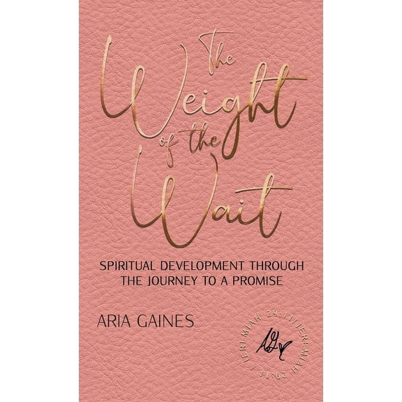 The Weight of the Wait, (Hardcover)