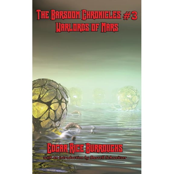 Warlords of Mars: A Positronic Book, (Hardcover)