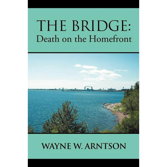 The Bridge : Death on the Homefront (Paperback)
