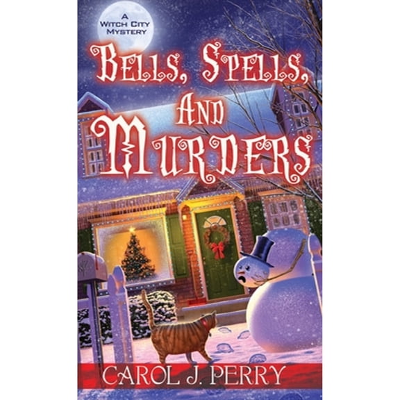 A Witch City Mystery: Bells, Spells, and Murders (Series #7) (Paperback)
