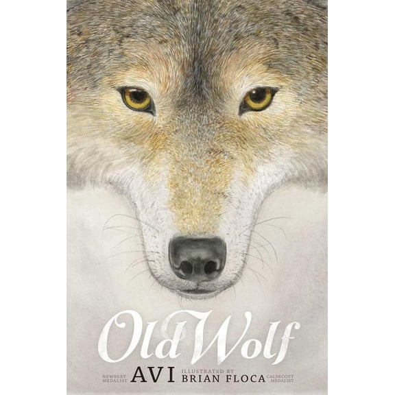 Old Wolf: A Fable, (Hardcover)