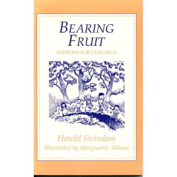 Pre-Owned Bearing Fruit: Sermons for Children (Paperback) 0829810137 9780829810134