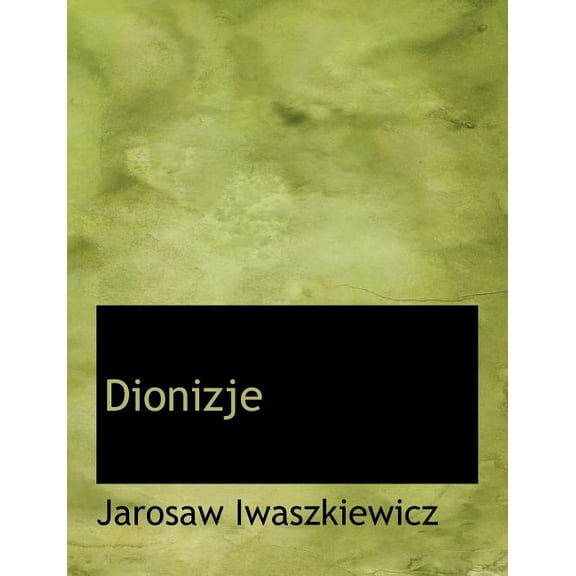 Dionizje, (Paperback)