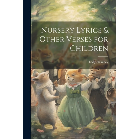 Nursery Lyrics & Other Verses for Children (Paperback)