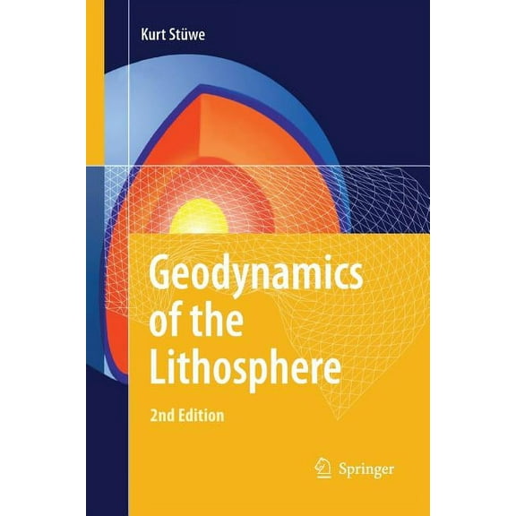 Geodynamics of the Lithosphere: An Introduction, (Paperback)