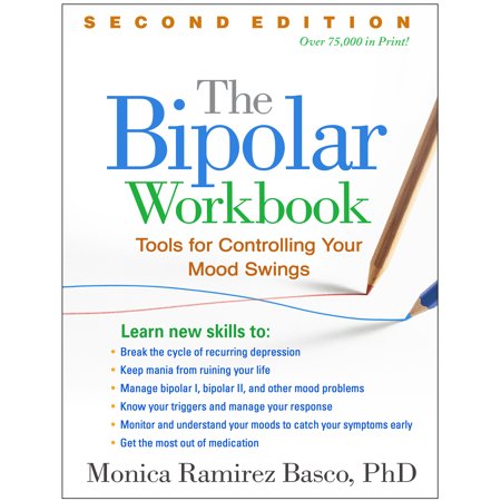 The Bipolar Workbook Second Edition Tools For Controlling Your Mood Swings