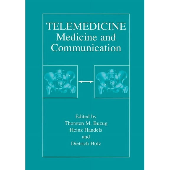 Telemedicine: Medicine and Communication, (Paperback)