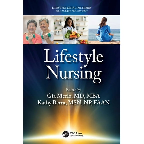 Lifestyle Medicine Lifestyle Nursing, (Paperback)