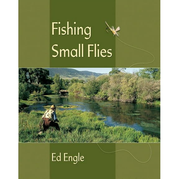 Fishing Small Flies (Paperback)