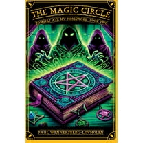 Zombies Ate My Homework The Magic Circle: Zombies Ate My Homework: Book Two, Book 2, (Paperback)