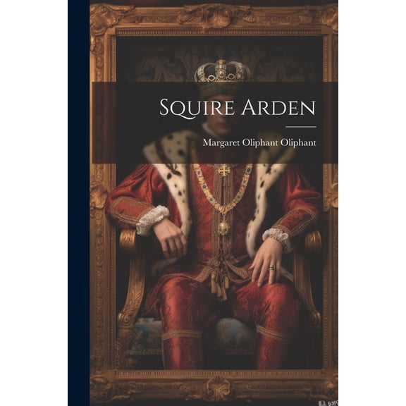Squire Arden (Paperback)