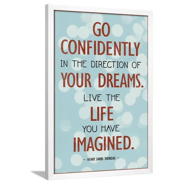 Live The Life You Have Imagined Thoreau Quote Art Print Poster Framed Poster Wall Art Walmart Com Walmart Com Live The Life You Have Imagined Thoreau Quote Art Print Poster Framed Poster Wall Art Walmart Com Walmart Com