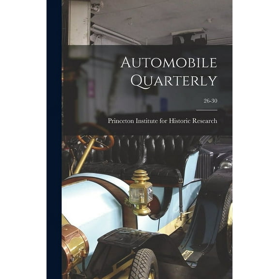 Automobile Quarterly; 26-30, (Paperback)
