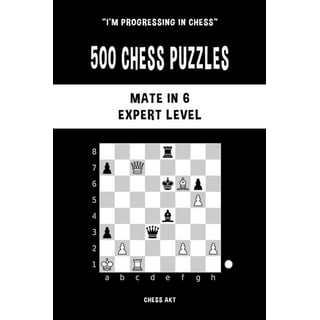 500 Chess Puzzles, Mate in 2, Beginner & Intermediate Level: Solve