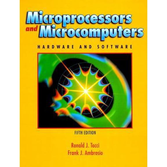 Pre-Owned Microprocessors and Microcomputers: Hardware and Software (5th Edition) (Hardcover) 0130104949 9780130104946