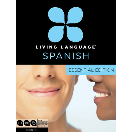 Living Language Spanish, Essential Edition : Beginner course, including coursebook, 3 audio CDs, and free online (Best Offline Spanish Translator)